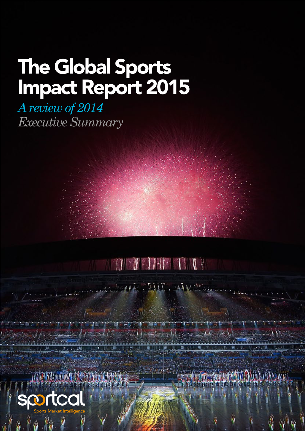 The Global Sports Impact Report 2015