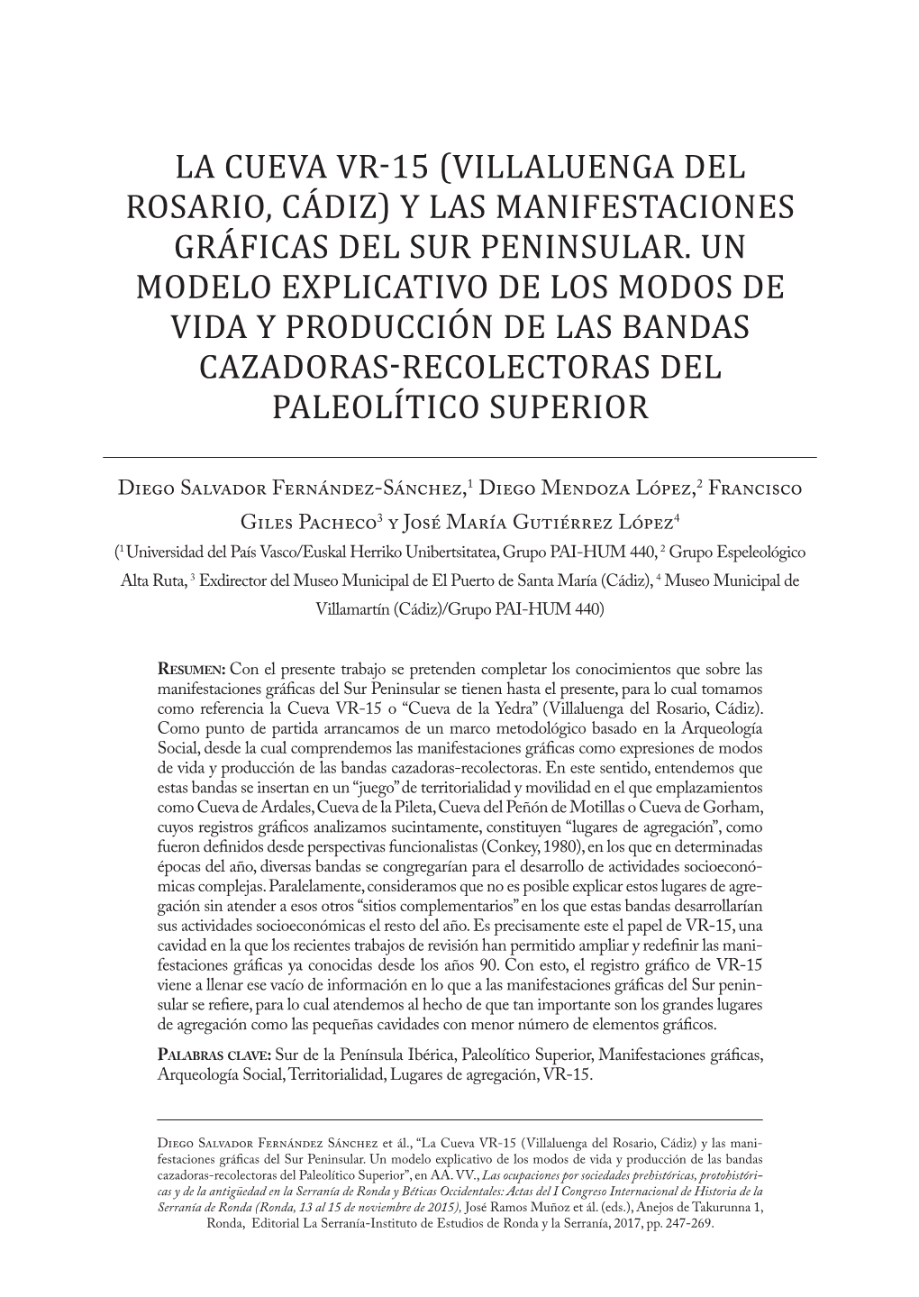 La Cueva Vr-15 (Villaluenga Del Rosario, Cádiz) Y Las Manifestaciones Gráficas Del Sur Peninsular. Un Modelo Explicativo De Lo