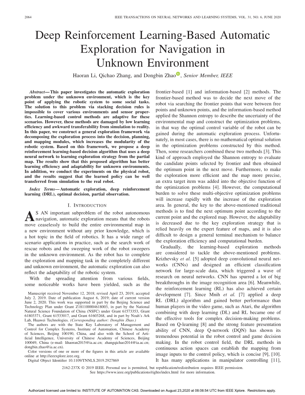 Deep Reinforcement Learning-Based Automatic Exploration for Navigation in Unknown Environment Haoran Li, Qichao Zhang, and Dongbin Zhao , Senior Member, IEEE