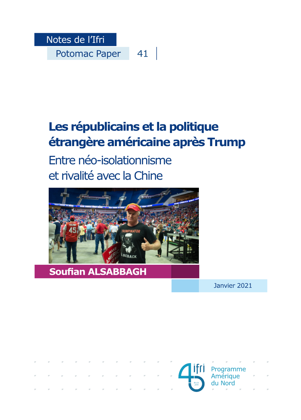 Les Républicains Et La Politique Étrangère Américaine Après Trump Entre Néo-Isolationnisme Et Rivalité Avec La Chine