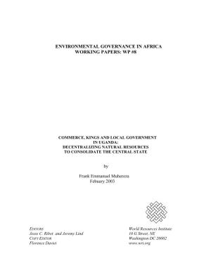 Environmental Decentralization and the Management of Forest Resources in Masindi District, Uganda