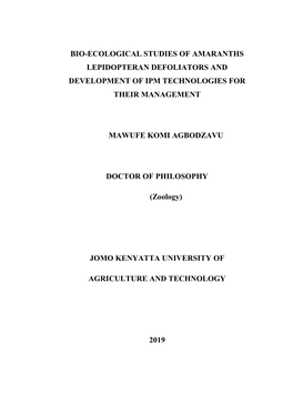 Bio-Ecological Studies of Amaranths Lepidopteran Defoliators and Development of Ipm Technologies for Their Management