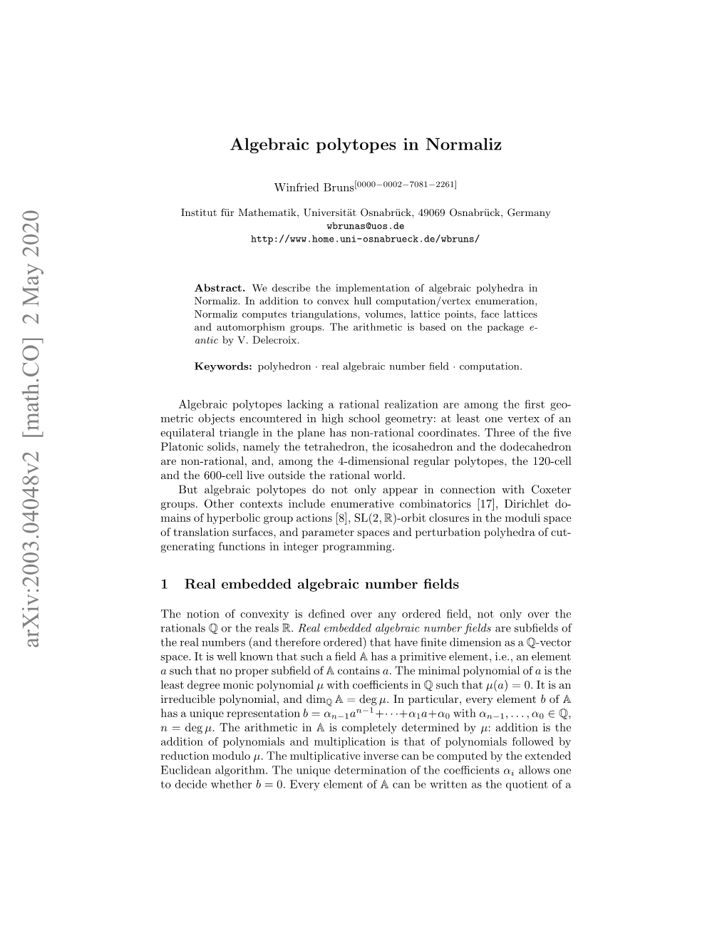 Algebraic Polytopes in Normaliz 3 Step, Convex Hull Computation and Vertex Enumeration Are Two Sides of the Same Coin, Namely the Dualization of Cones