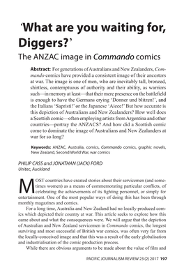 Commando Comics Abstract: for Generations of Australians and New Zealanders, Com- Mando Comics Have Provided a Consistent Image of Their Ancestors at War