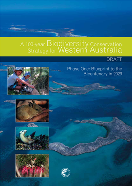 A 100-Year Biodiversityconservation Strategy for Western Australia