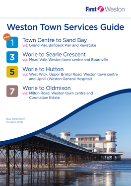 Weston-Super-Mare to Sand Bay up to Every Page NEW 1 Via Grand Pier, Birnbeck Pier and Kewstoke 3 0 M I N S 2-4