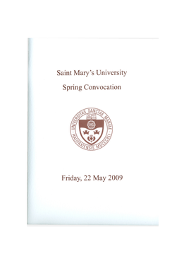 Saint Mary's University Spring Convocation Friday, 22 May 2009