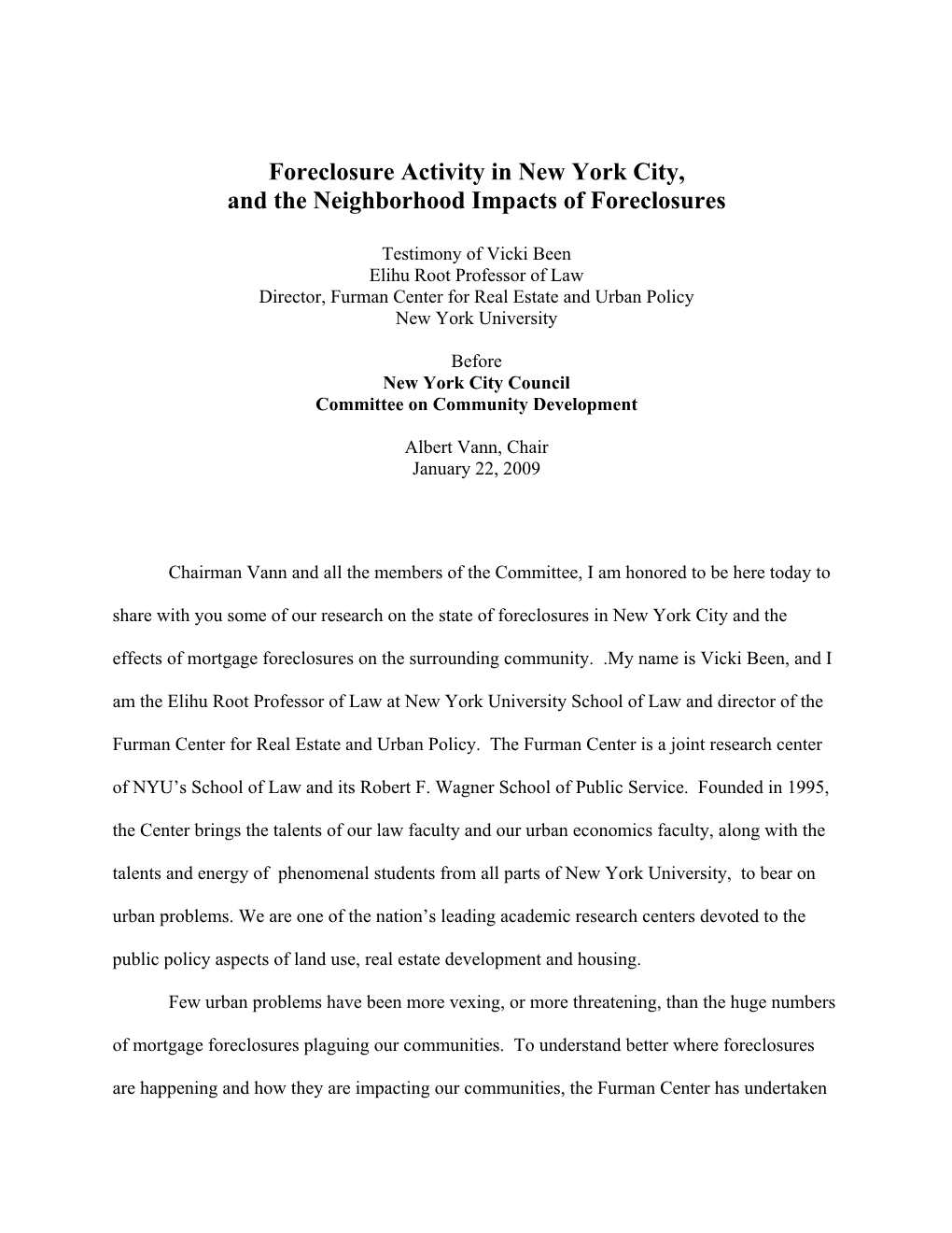 Foreclosure Activity in New York City, and the Neighborhood Impacts of Foreclosures