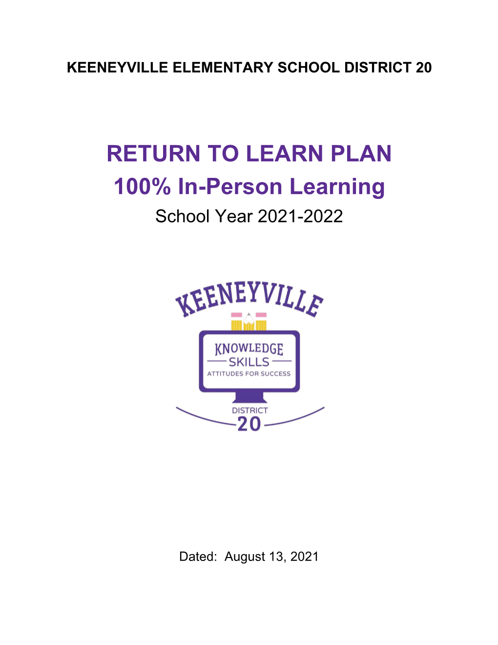 D20 Return to Learn Plan: 100% In-Person Learning 2021-2022