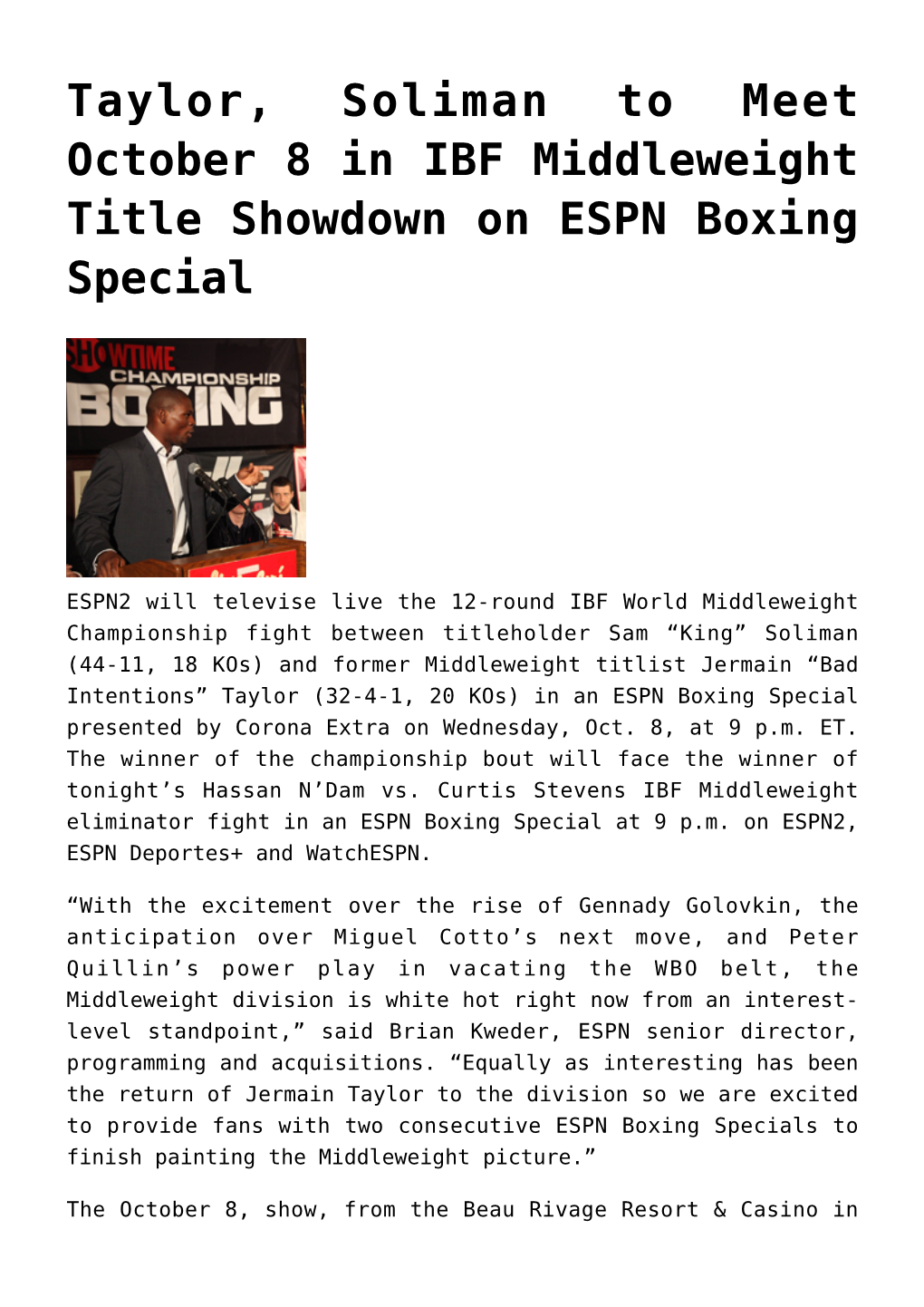 Taylor, Soliman to Meet October 8 in IBF Middleweight Title Showdown on ESPN Boxing Special
