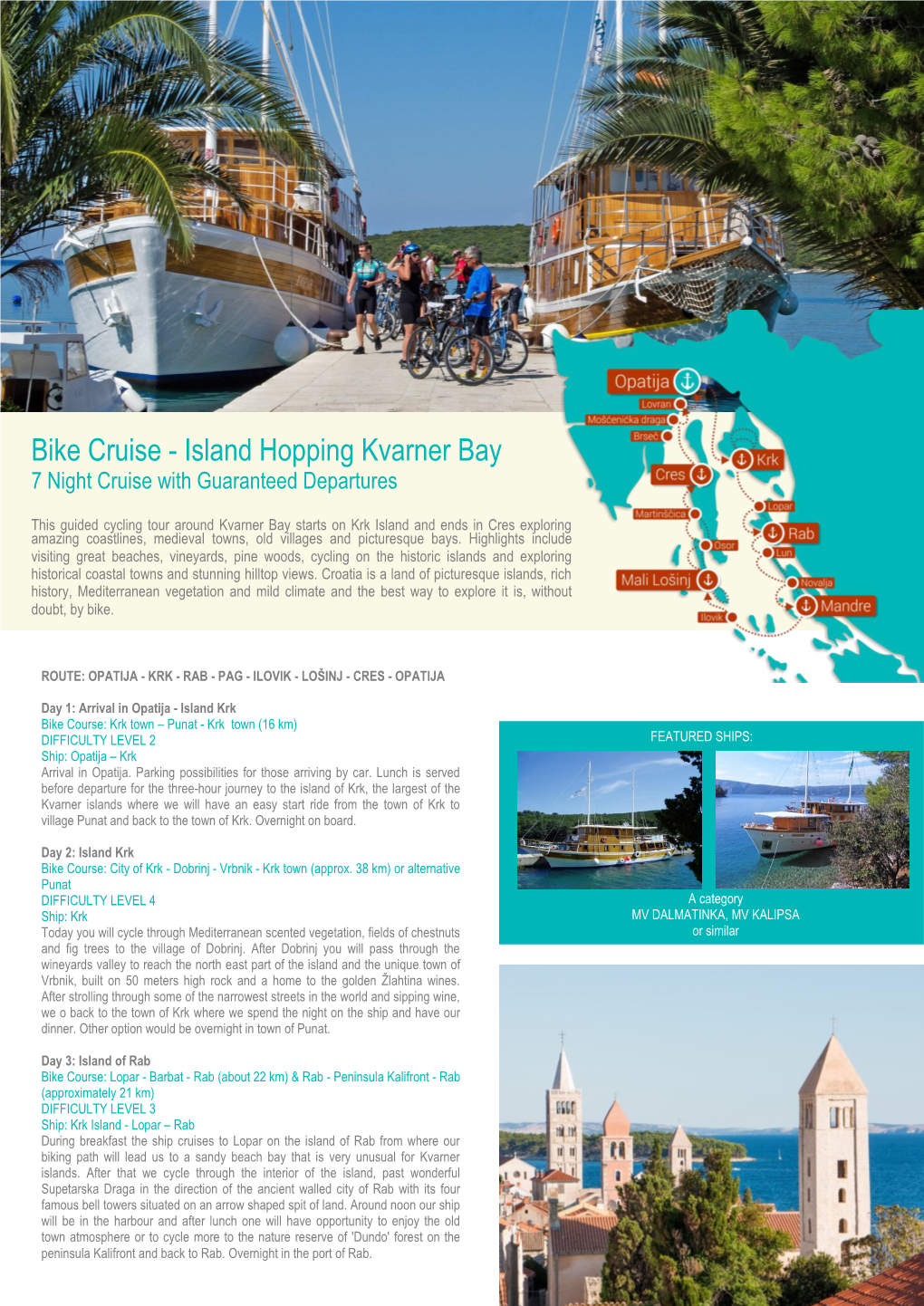 Bike Cruise - Island Hopping Kvarner Bay 7 Night Cruise with Guaranteed Departures