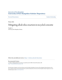 Mitigating Alkali Silica Reaction in Recycled Concrete Xinghe Li University of New Hampshire, Durham