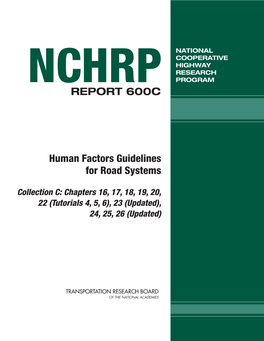 NCHRP Report 600C – Human Factors Guidelines for Road Systems