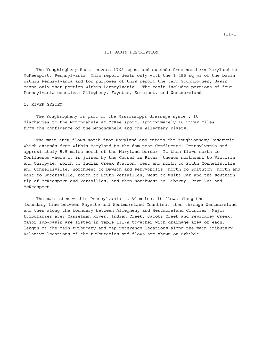 III-1 III BASIN DESCRIPTION the Youghiogheny Basin Covers 1768 Sq Mi and Extends from Northern Maryland to Mckeesport, Pennsylva