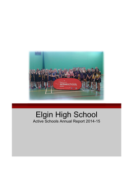 Elgin High School Active Schools Annual Report 2014-15