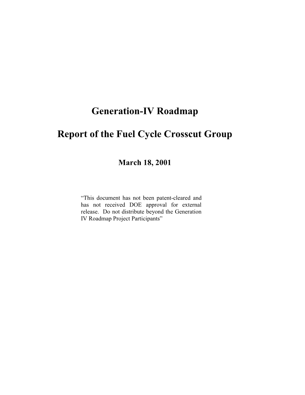 Generation-IV Roadmap Report of the Fuel Cycle Crosscut Group (FCCG)
