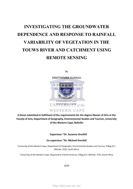 Investigating the Groundwater Dependence and Response to Rainfall Variability of Vegetation in the Touws River and Catchment Using Remote Sensing