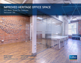 IMPROVED HERITAGE OFFICE SPACE 342 Water Street for Sublease Vancouver | BC