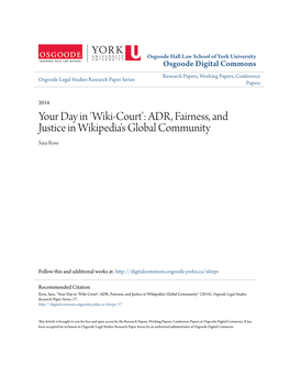 Wiki-Court': ADR, Fairness, and Justice in Wikipedia's Global Community Sara Ross