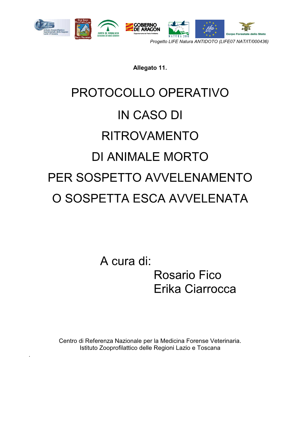 Protocollo Operativo in Caso Di Ritrovamento Di Animale Morto Per Sospetto Avvelenamento O Sospetta Esca Avvelenata