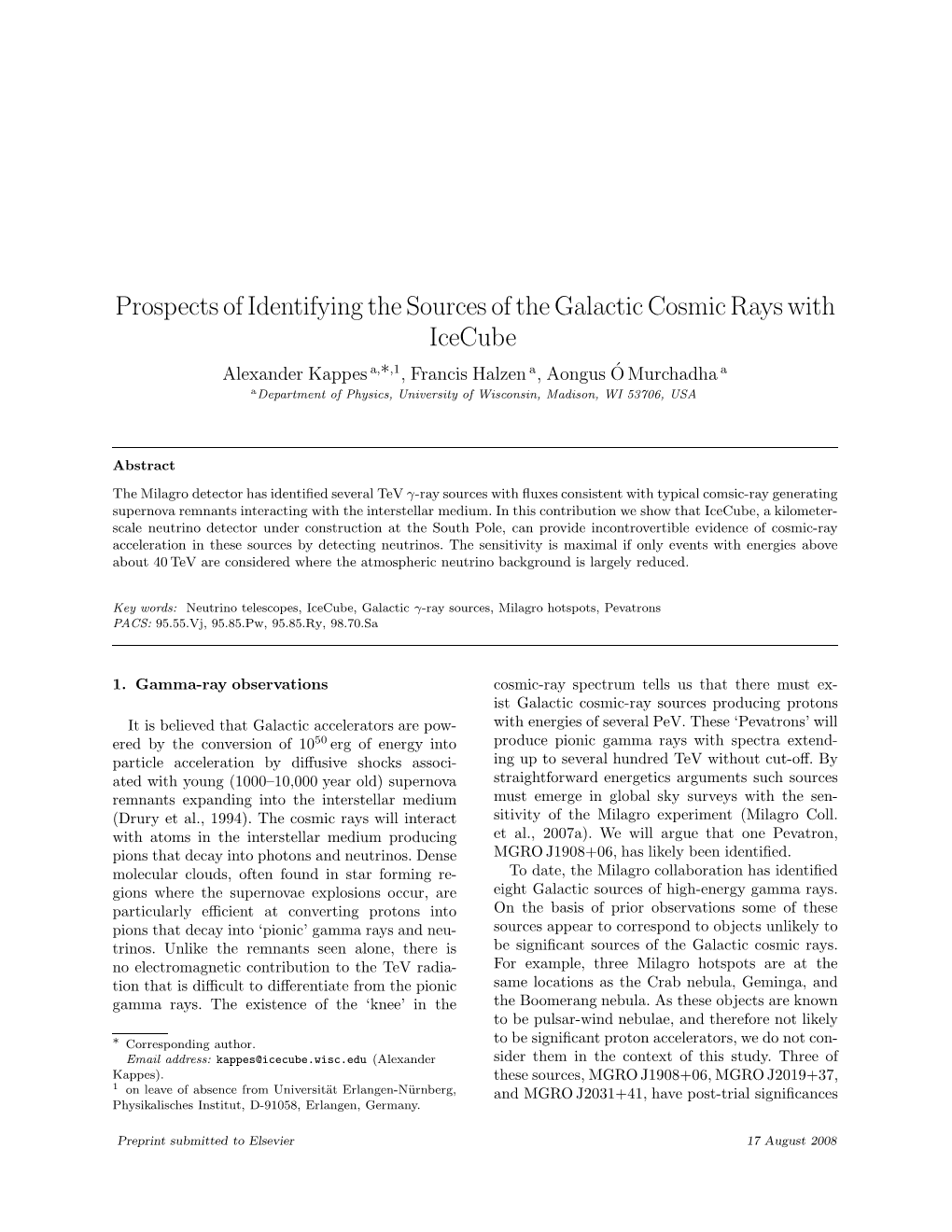 Prospects of Identifying the Sources of the Galactic Cosmic Rays With