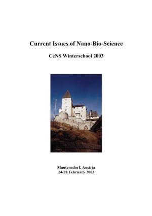 Current Issues of Nano-Bio-Science