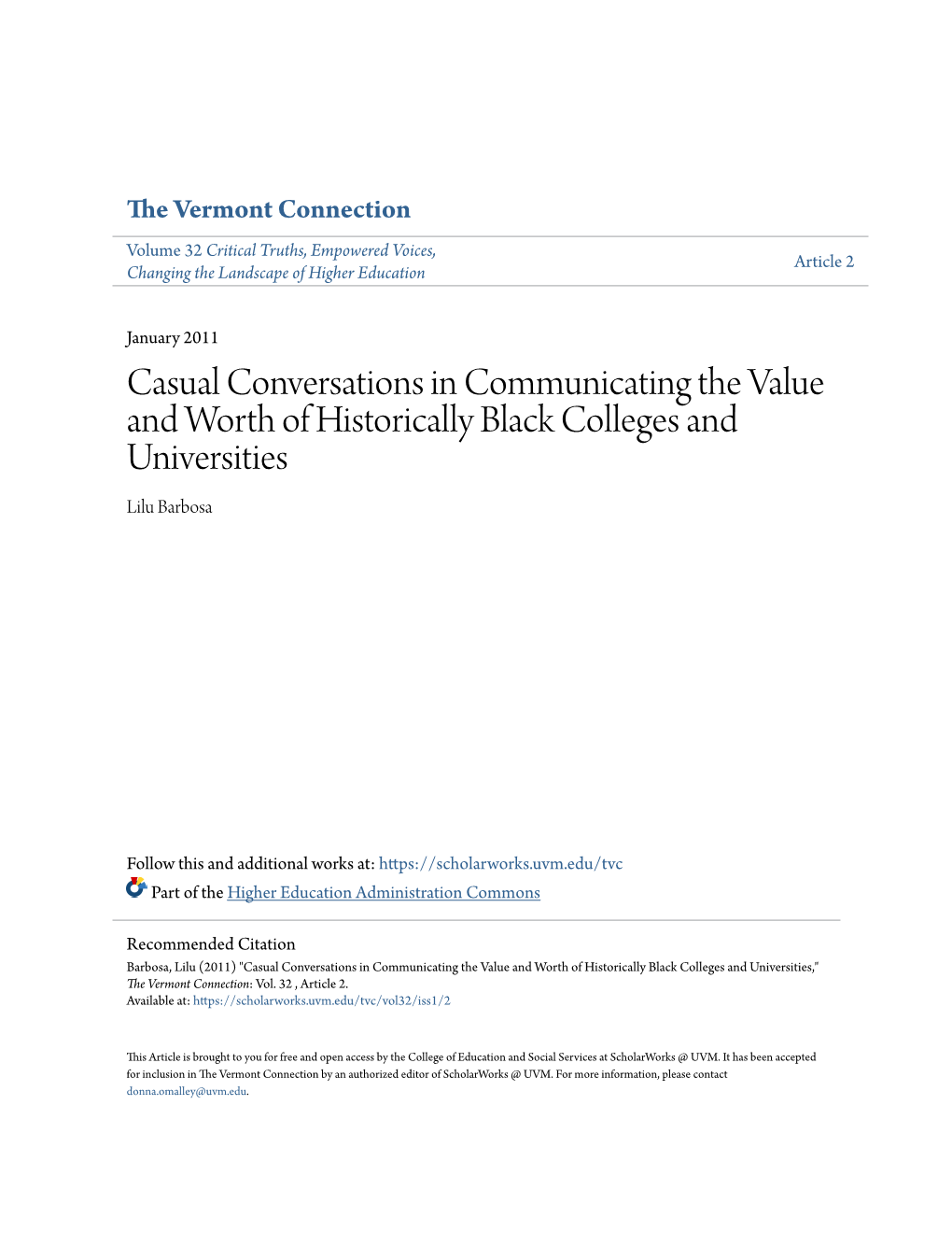 Casual Conversations in Communicating the Value and Worth of Historically Black Colleges and Universities Lilu Barbosa