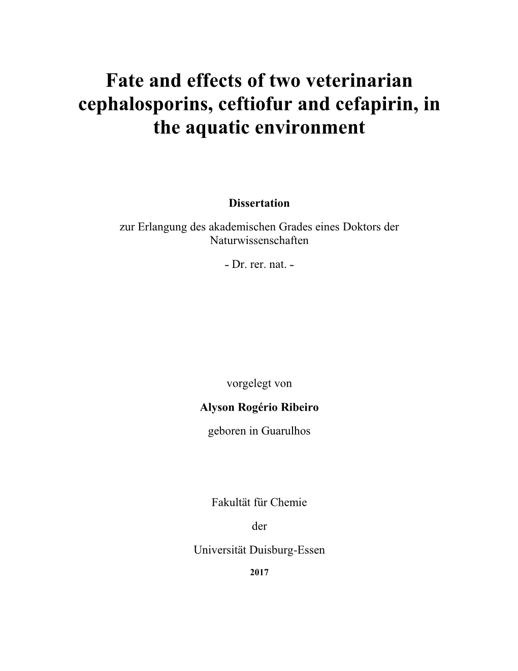 Hydrolysis and Photolysis Are Strongly Influencing Cephalosporin Degradation in Surface Water (Jiang Et Al., 2010)