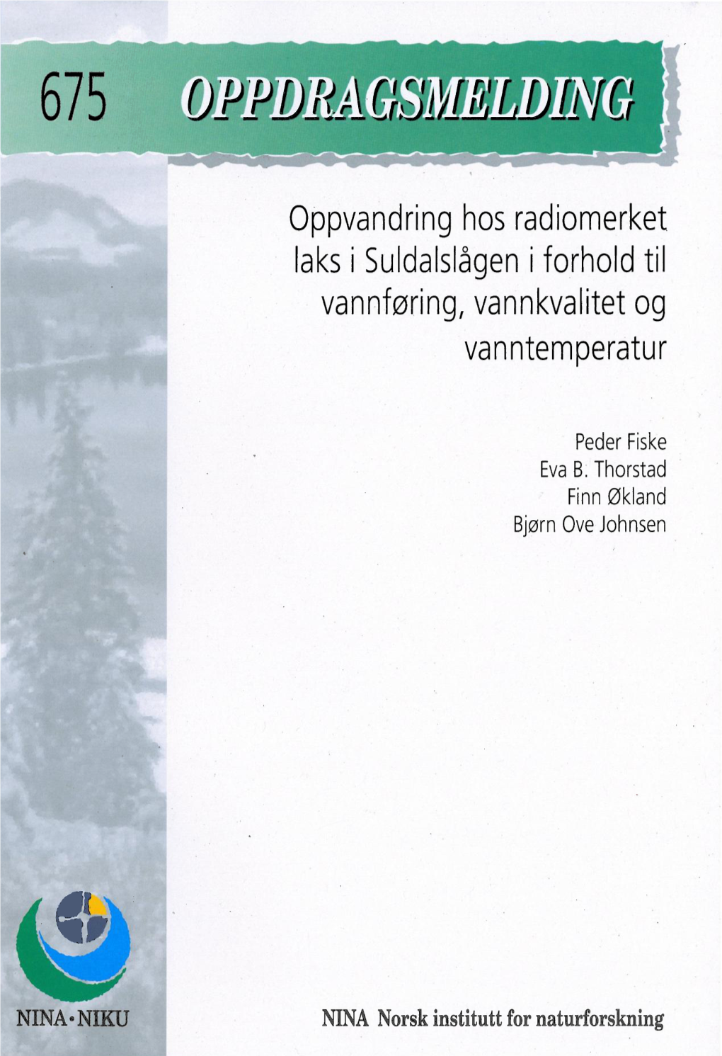 Oppvandring Hos Radiomerket Laks I Suldalslågen I Forhold Til Vannføring, Vannkvalitet Og Vanntemperatur