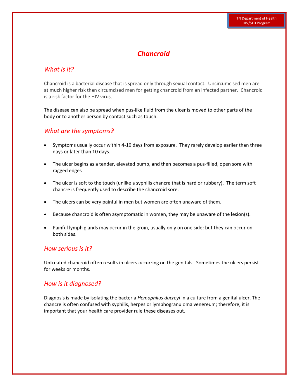 Chancroid HIV/AIDS/S What Is It?