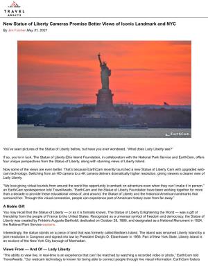 New Statue of Liberty Cameras Promise Better Views of Iconic Landmark and NYC by Jim Fulcher May 31, 2021