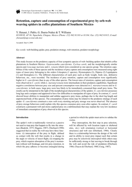 Retention, Capture and Consumption of Experimental Prey by Orb-Web Weaving Spiders in Coffee Plantations of Southern Mexico