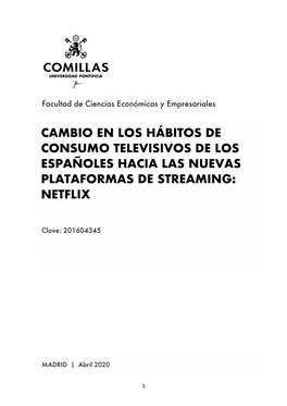 Cambio En Los Hábitos De Consumo Televisivos De Los Españoles Hacia Las Nuevas Plataformas De Streaming Netflix