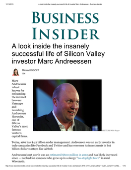 A Look Inside the Insanely Successful Life of Silicon Valley Investor Marc Andreessen