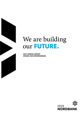 We Are Building 2012 Port Re L Future