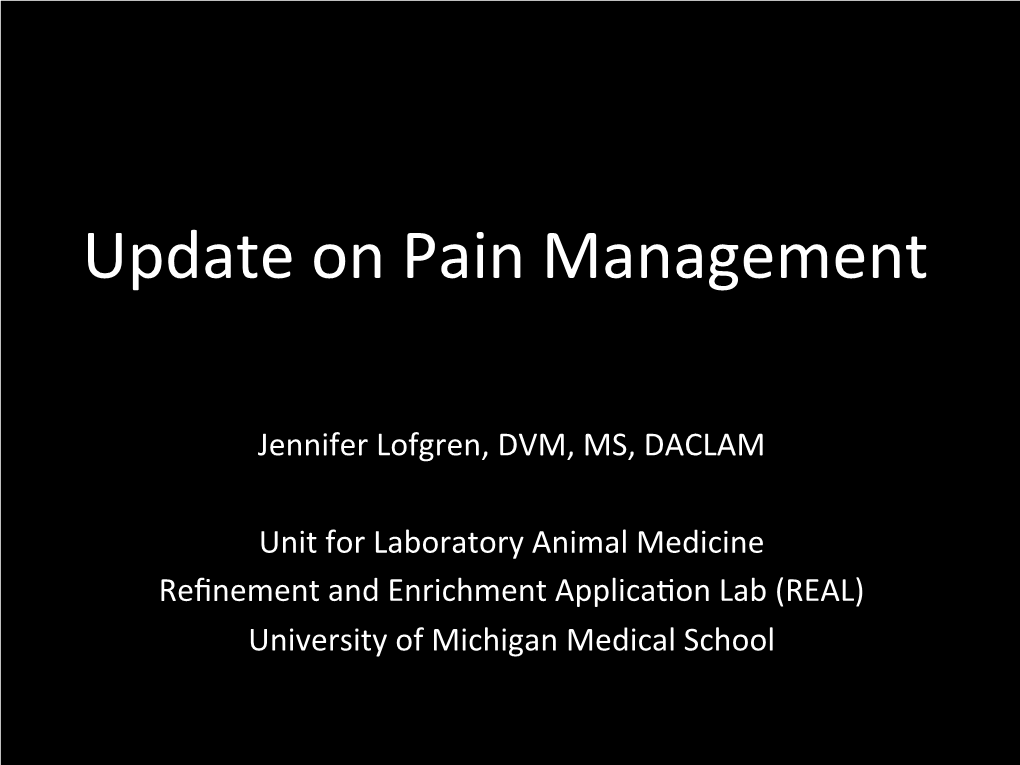 Update on Pain Management