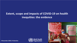 Extent, Scope and Impacts of COVID-19 on Health Inequities: the Evidence