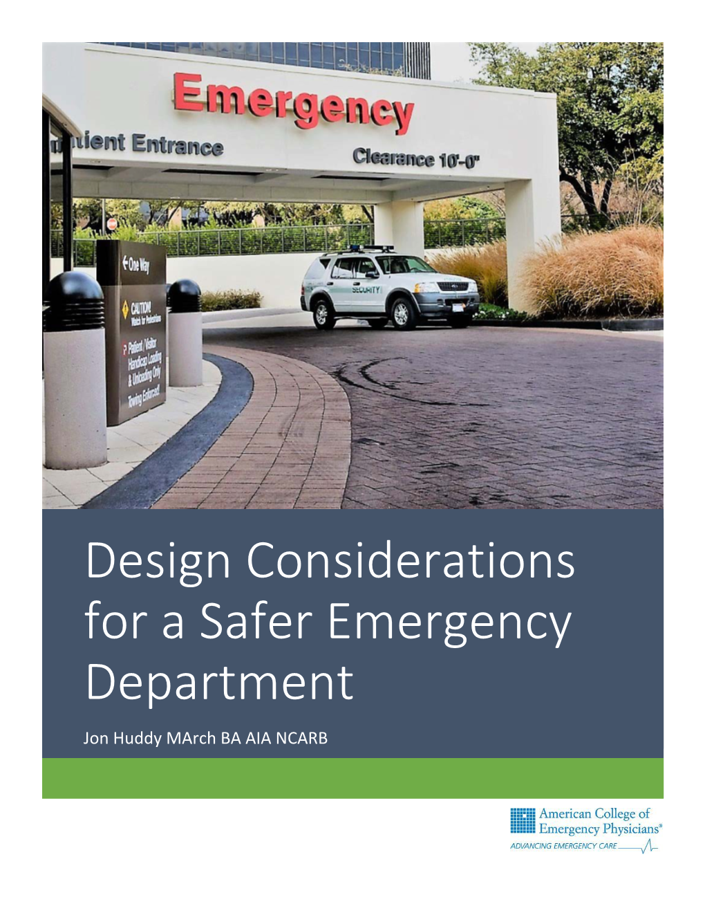 Design Considerations for a Safer Emergency Department