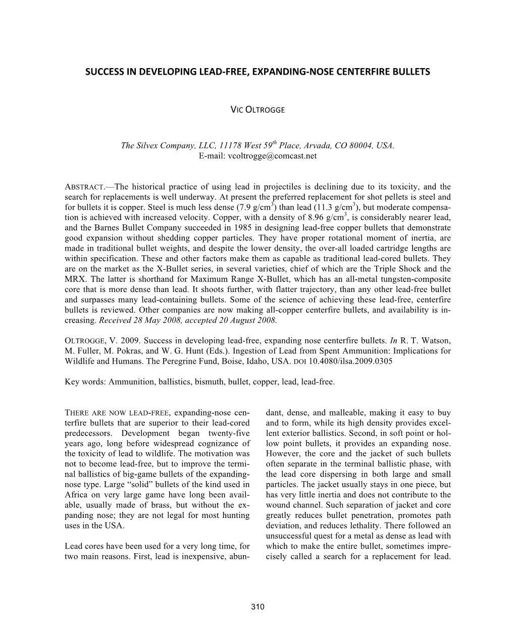 Success in Developing Lead‐Free, Expanding‐Nose Centerfire Bullets