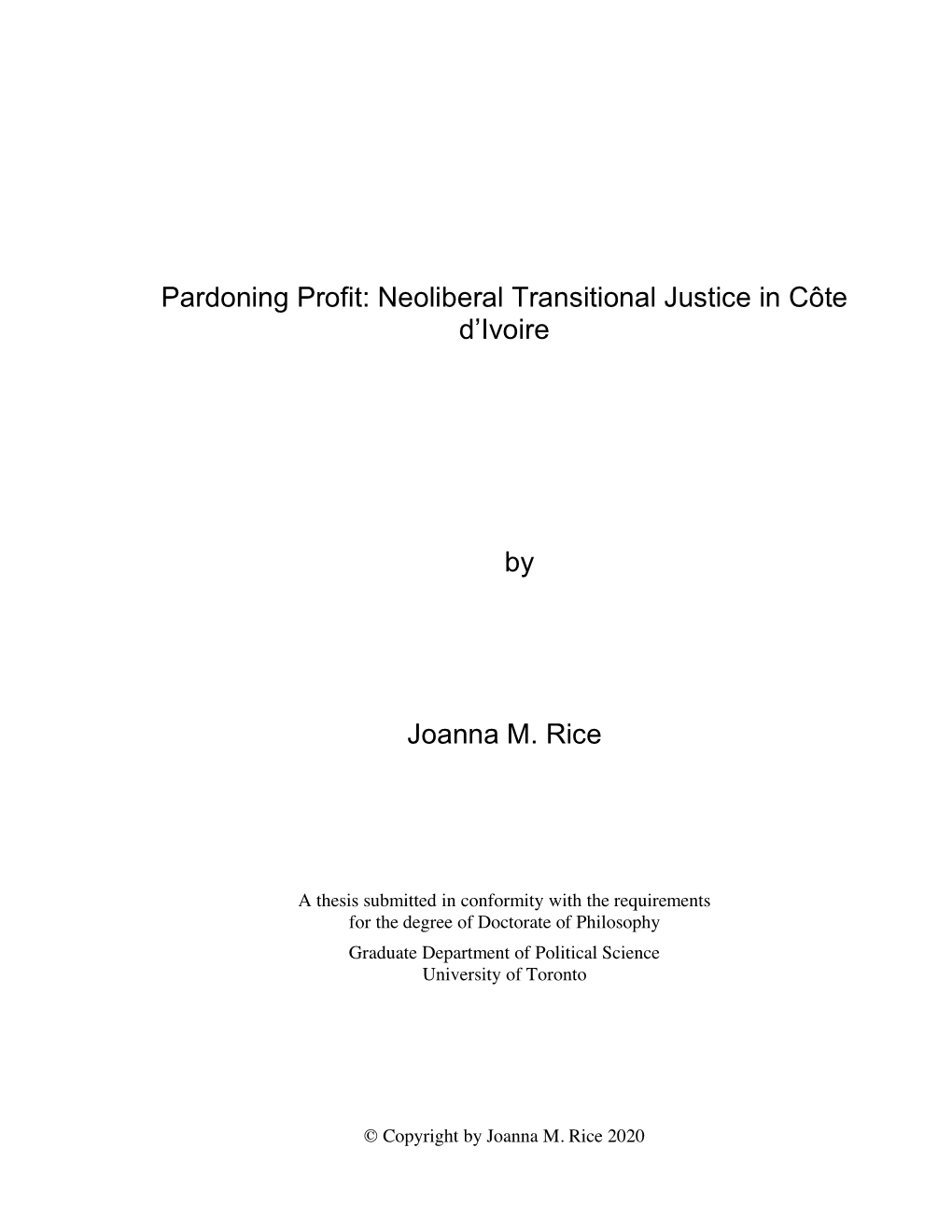 Neoliberal Transitional Justice in Côte D'ivoire by Joanna M. Rice