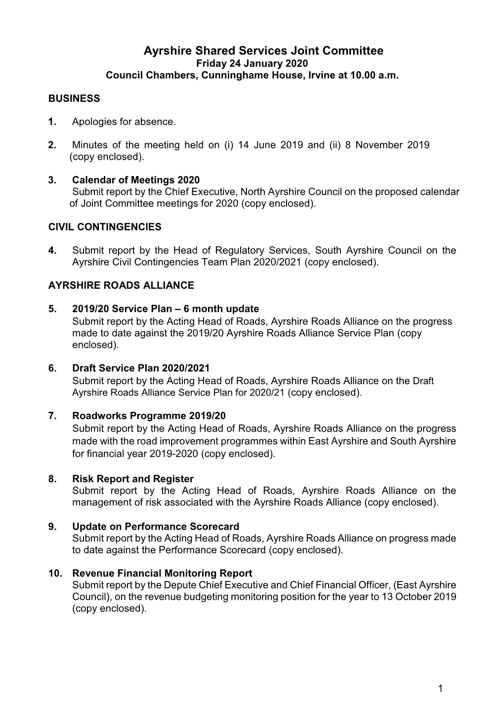 Ayrshire Shared Services Joint Committee Friday 24 January 2020 Council Chambers, Cunninghame House, Irvine at 10.00 A.M