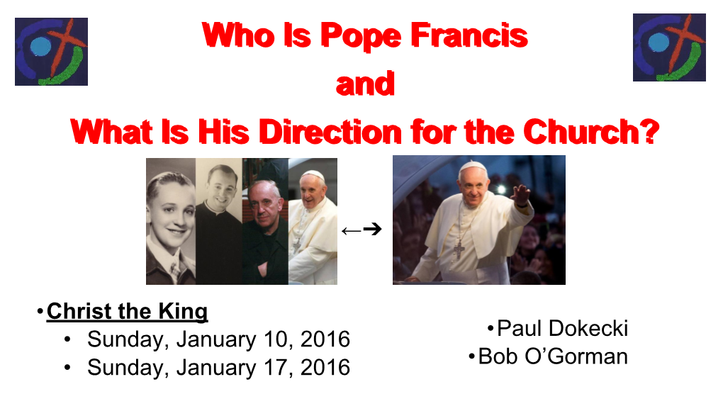 What Pope Francis Is NOT