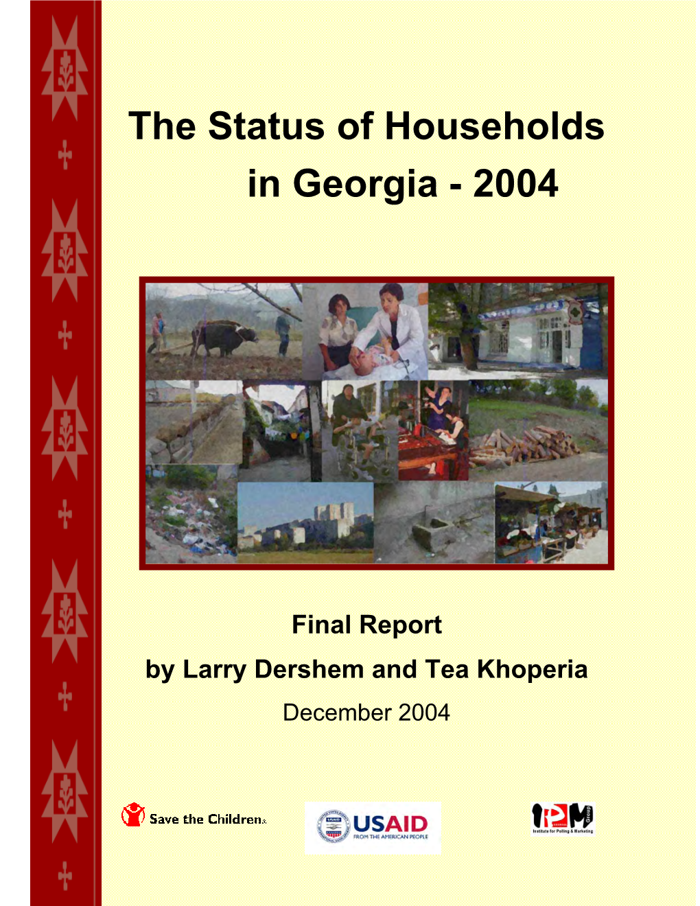 The Status of Households in Georgia - 2004