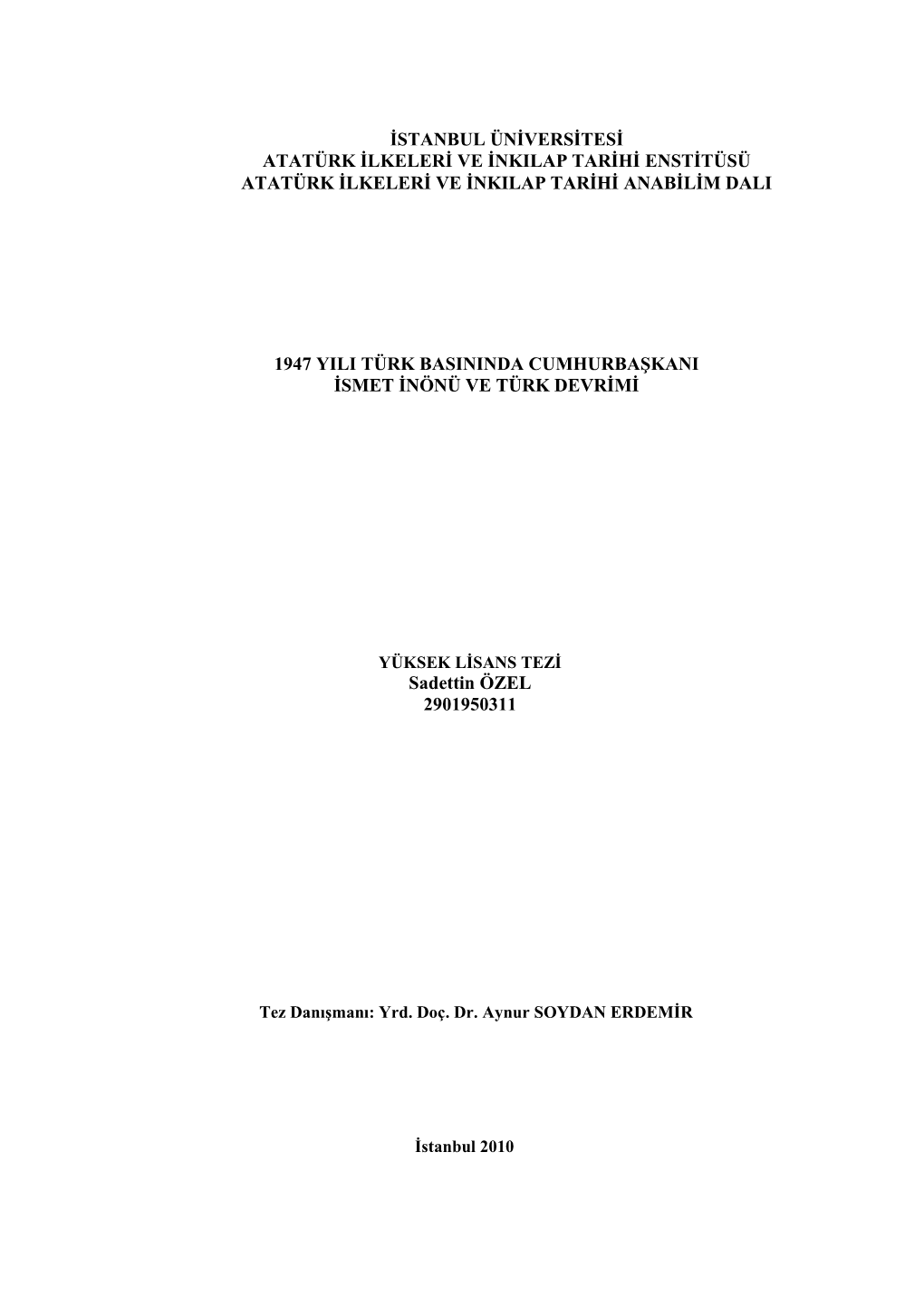 Istanbul Üniversitesi Atatürk Ilkeleri Ve Inkilap Tarihi Enstitüsü Atatürk Ilkeleri Ve Inkilap Tarihi Anabilim Dali