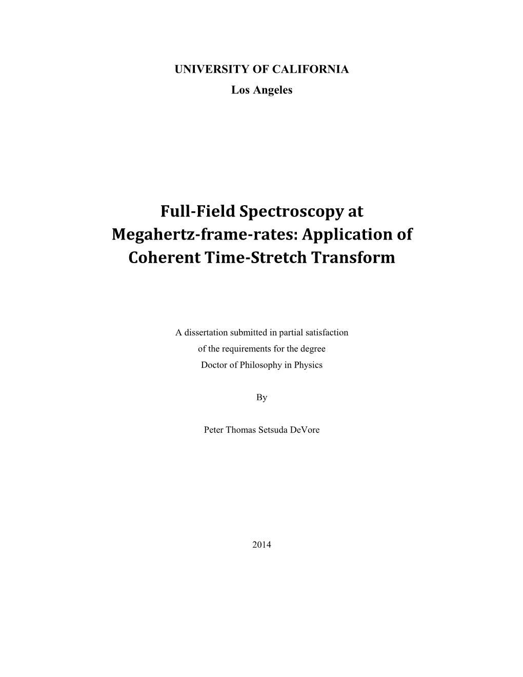 Full-Field Spectroscopy at Megahertz-Frame-Rates: Application of Coherent Time-Stretch Transform