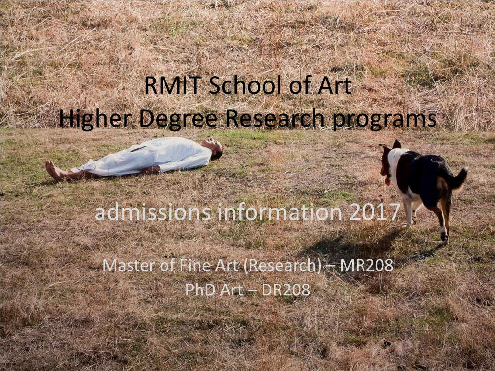 RMIT School of Art Higher Degree Research Programs