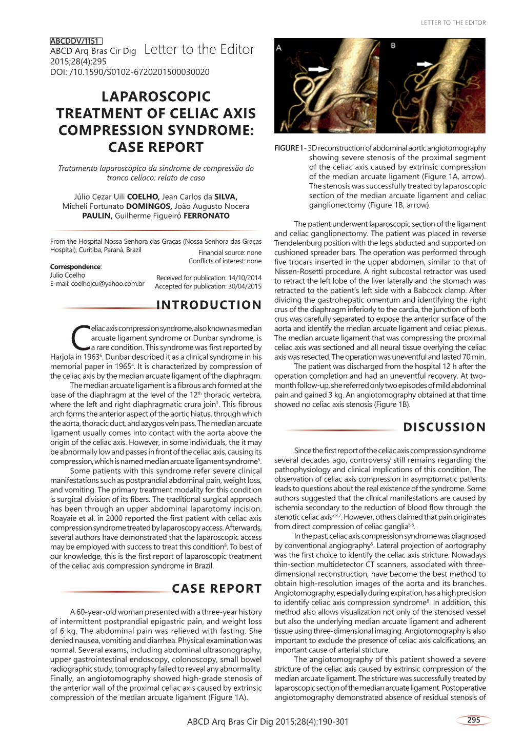 Laparoscopic Treatment of Celiac Axis Compression Syndrome: Case Report