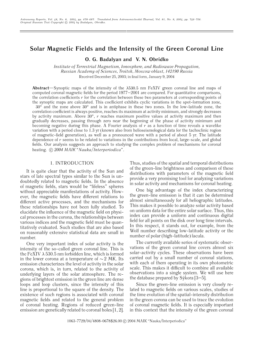 Solar Magnetic Fields and the Intensity of the Green Coronal Line O