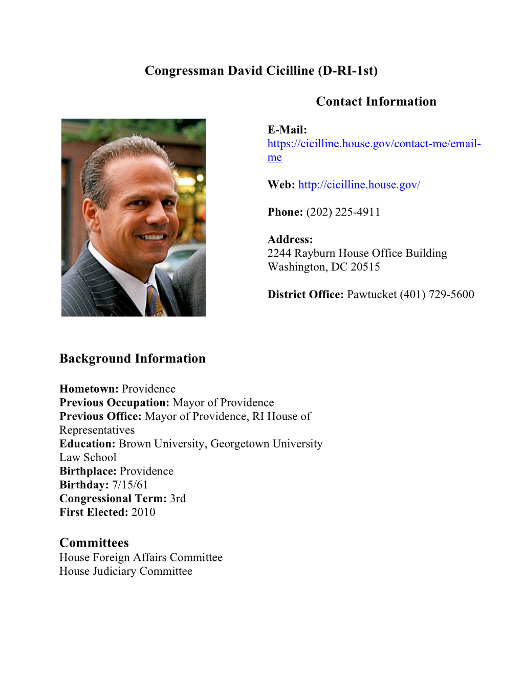 Background Information Committees Congressman David Cicilline (D-RI