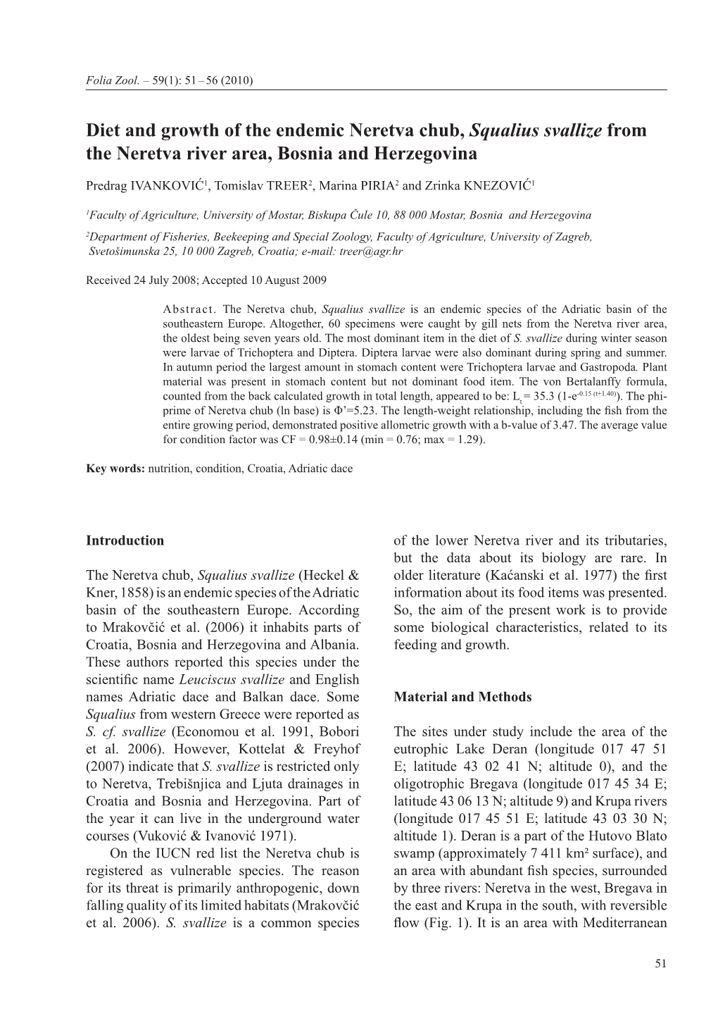 Diet and Growth of the Endemic Neretva Chub, Squalius Svallize from the Neretva River Area, Bosnia and Herzegovina